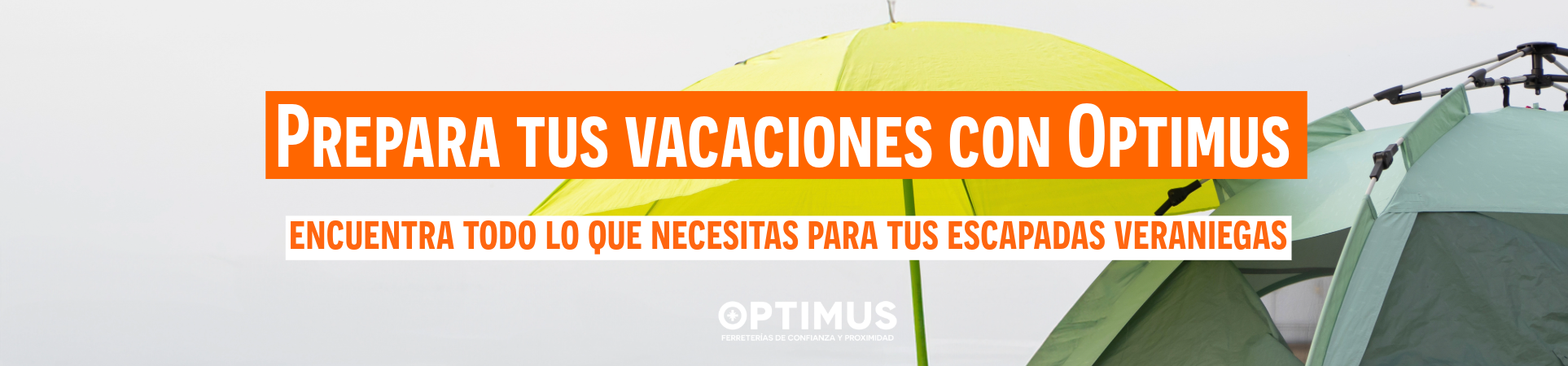 Prepara tus vacaciones Optimus